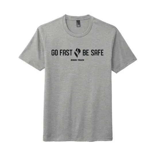 Bison Go Fast, Be Safe Grit Unisex T-Shirt