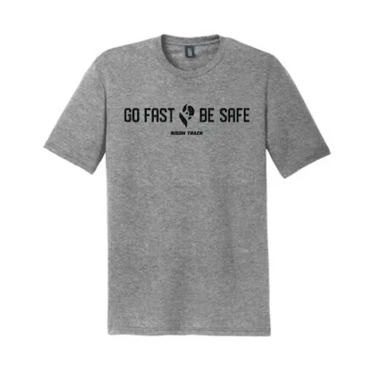 Bison Go Fast, Be Safe Grit Unisex T-Shirt