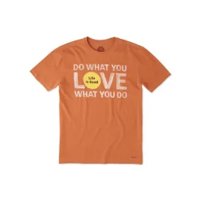 Do What You Love Crusher T-Shirt by Life is good
